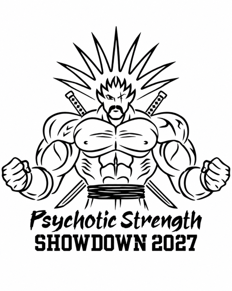 Psychotic Strength Showdown 2027 Graphic
